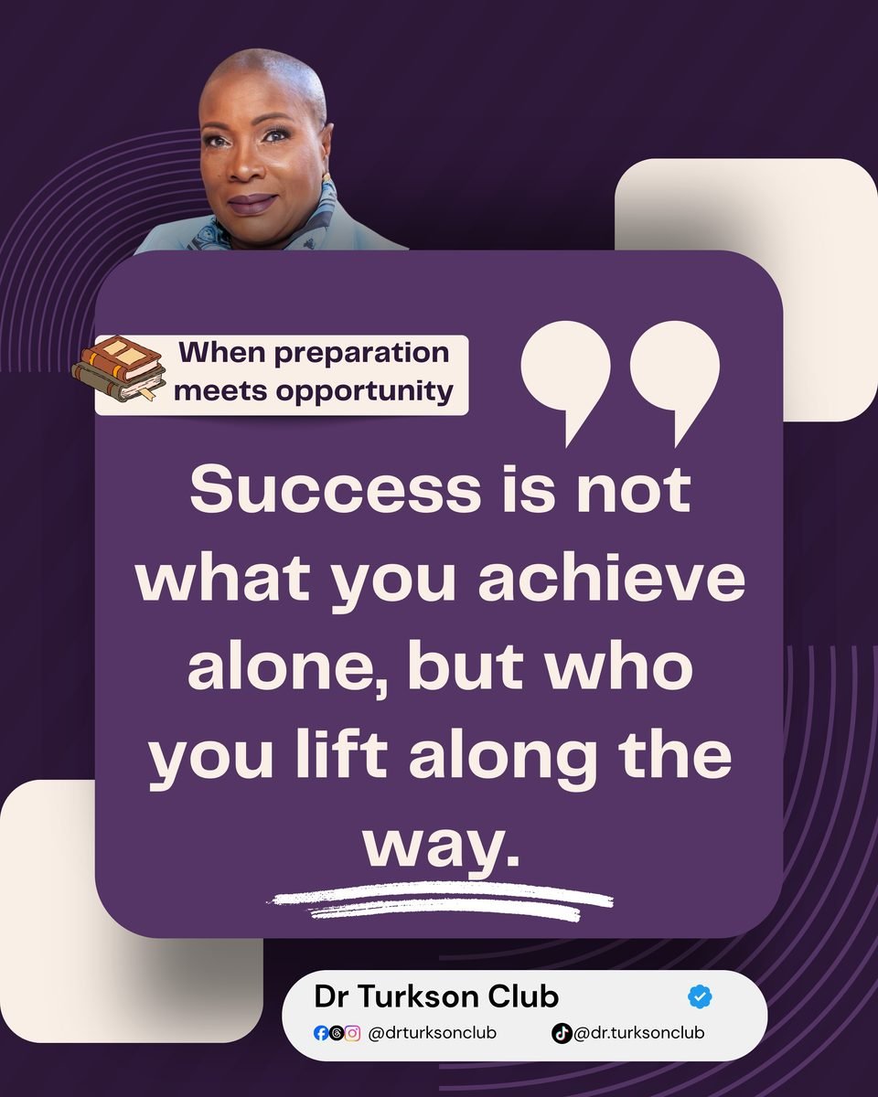 Inspirational quote card from Dr. Turkson's Prep Talk series