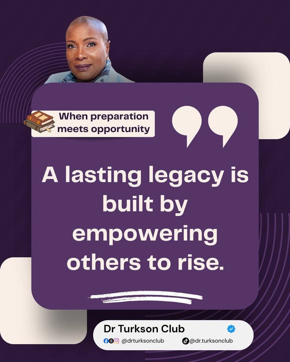 Inspirational quote card from Dr. Turkson's Prep Talk series